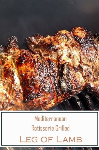 Mediterranean Rotisserie Grilled Leg of Lamb