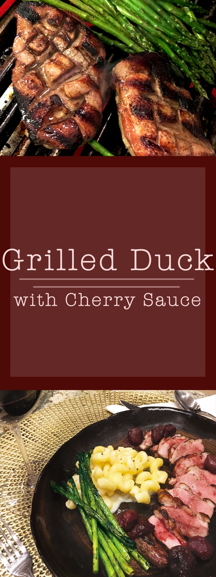 Grilled Duck Breast & Cherry Sauce: A Valentine’s Day Win Grilled Duck Breast & Cherry Sauce: A Valentine’s Day Win